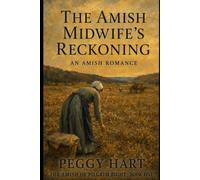 The Amish Midwife's Reckoning: An Amish Romance