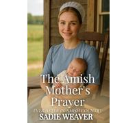 The Amish Mother's Prayer