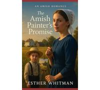 The Amish Painter's Promise: Amish Romance