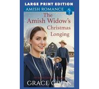 The Amish Widow’s Christmas Longing: LARGE PRINT EDITION