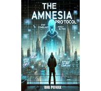 The Amnesia Protocol