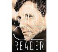 The Amos Oz Reader Amos Oz (Auteur)