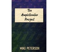 The Amphitheater Project, Volume 2: Big theatre in tiny spaces