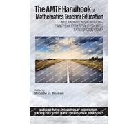 The Amte Handbook Of Mathematics Teacher Education