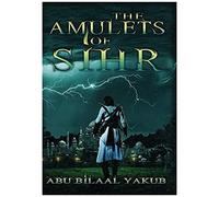 The Amulets Of Sihr
