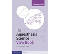 The Anaesthesia Science Viva Book – Cambridge University Press