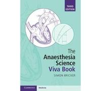 The Anaesthesia Science Viva Book - [Livre en VO] Simon Bricker (Auteur)