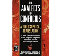 The Analects of Confucius: A Philosophical Translation