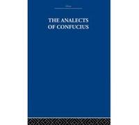 The Analects of Confucius - [Version Originale] The Arthur Waley Estate, Arthur Waley (Auteur)