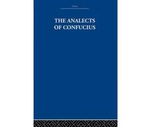 The Analects of Confucius - [Version Originale] The Arthur Waley Estate, Arthur Waley (Auteur)
