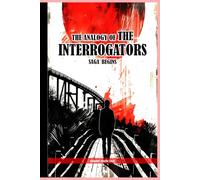 The Analogy of Interrogators: Saga Begins