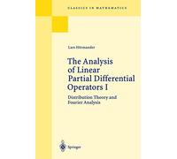 Analyse des opérateurs aux dérivées partielles linéaires – T1: distributions & analyse de Fourier