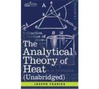 The Analytical Theory of Heat Fourier, Joseph (Auteur)