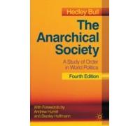 The Anarchical Society: A Study of Order in World Politics