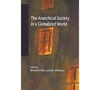 The Anarchical Society In A Globalized World