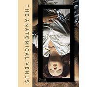 The Anatomical Venus – Thames & Hudson