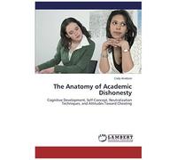The Anatomy Of Academic Dishonesty