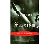 The Anatomy of Fascism by Robert O Paxton Robert O. Paxton (Auteur)