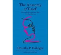 The Anatomy of Grief - Holinger Dorothy P. Ph.D. - Yale University Press - Livre en Anglais - Paperback Holinger Dorothy P. Ph.D.Holinger Dorothy P. Ph.D. (Auteur)