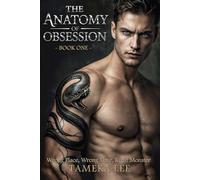 The Anatomy of Obsession: A Blood Debt Romance