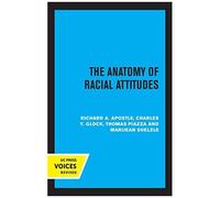 The Anatomy Of Racial Attitudes