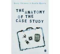 The Anatomy of the Case Study