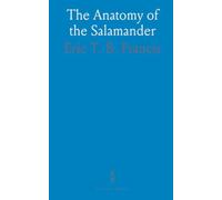 The Anatomy of the Salamander