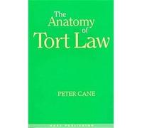 The Anatomy of Tort Law Peter Cane (Auteur)