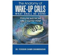 The Anatomy Of Wake-Up Calls Volume 1