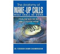 The Anatomy Of Wake-Up Calls Volume 1