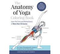 The Anatomy Of Yoga Coloring Book