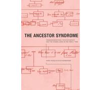 The Ancestor Syndrome