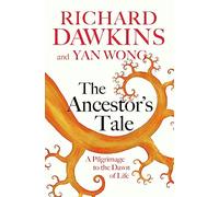 The Ancestor's Tale: A Pilgrimage to the Dawn of Life
