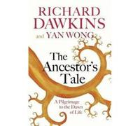 The Ancestor's Tale: A Pilgrimage to the Dawn of Life