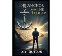 The Anchor and The Ledger