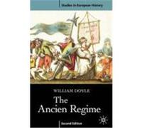 The Ancien Regime, Studies in European History Series William Doyle (Auteur)