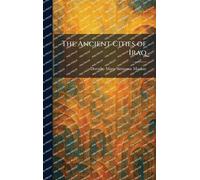 The Ancient Cities of Iraq