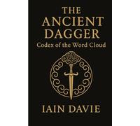 The Ancient Dagger: Codex of the Word Cloud