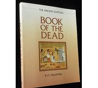 The Ancient Egyptian Book of the Dead /anglais