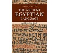 The Ancient Egyptian Language by Allen & James P. Brown University & Rhode Island Inconnu (Auteur)