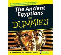 Charlotte Booth – The Ancient Egyptians For Dummies