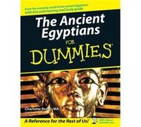 The Ancient Egyptians For Dummies by Charlotte Booth Charlotte Booth (Auteur)