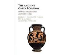 The Ancient Greek Economy: Markets, Households and City-States - [Version Originale] Inconnu (Auteur)