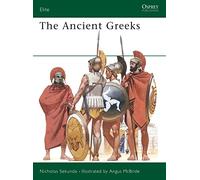 The Ancient Greeks, Elite Series Angus McBride, Nick Sekunda (Auteur)