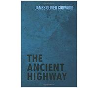 The Ancient Highway