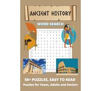 The Ancient History Uncovered: A Word Search Journey: Word Searches with Easy to Read Print about Ancient History, Mythology, Gods and Warriors | 6x9 ... for Vacations, Holidays and Leisure Times