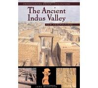 The Ancient Indus Valley