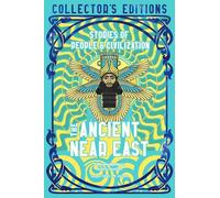 The Ancient Near East Ancient Origins: Stories of People & Civilization