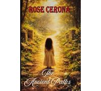 The Ancient Paths