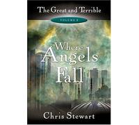 The and Terrible, Vol. 2 : Where Angels Fall